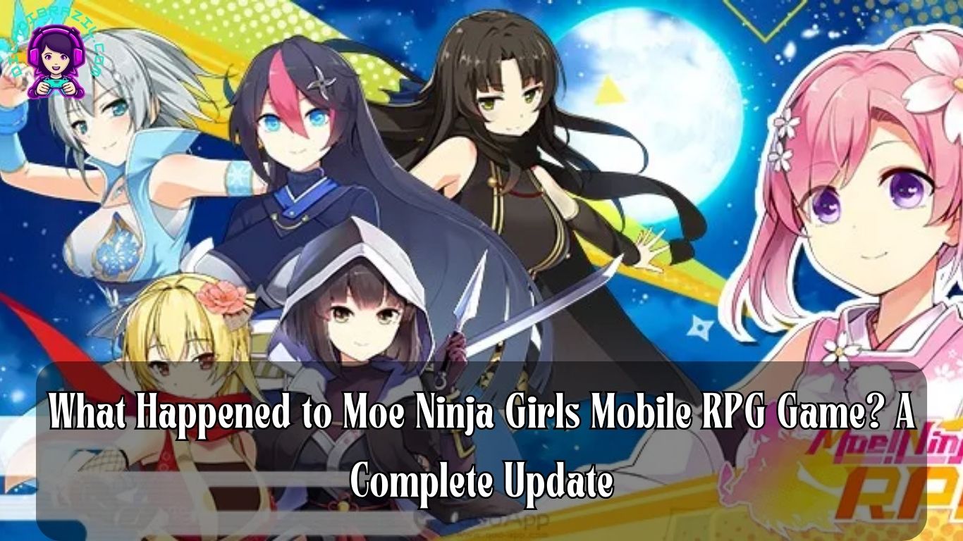 what happened to moe ninja girls mobile rpg game