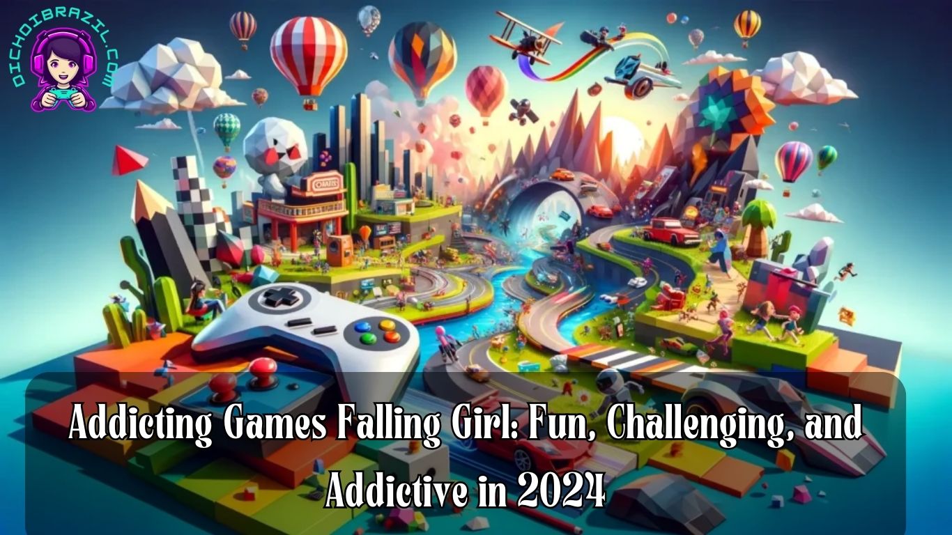 Addicting Games Falling Girl: Fun, Challenging, and Addictive in 2024