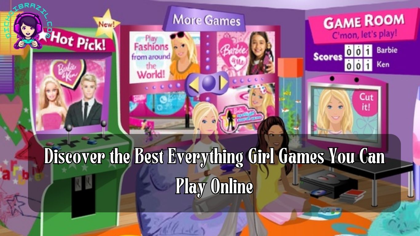 everything girl games