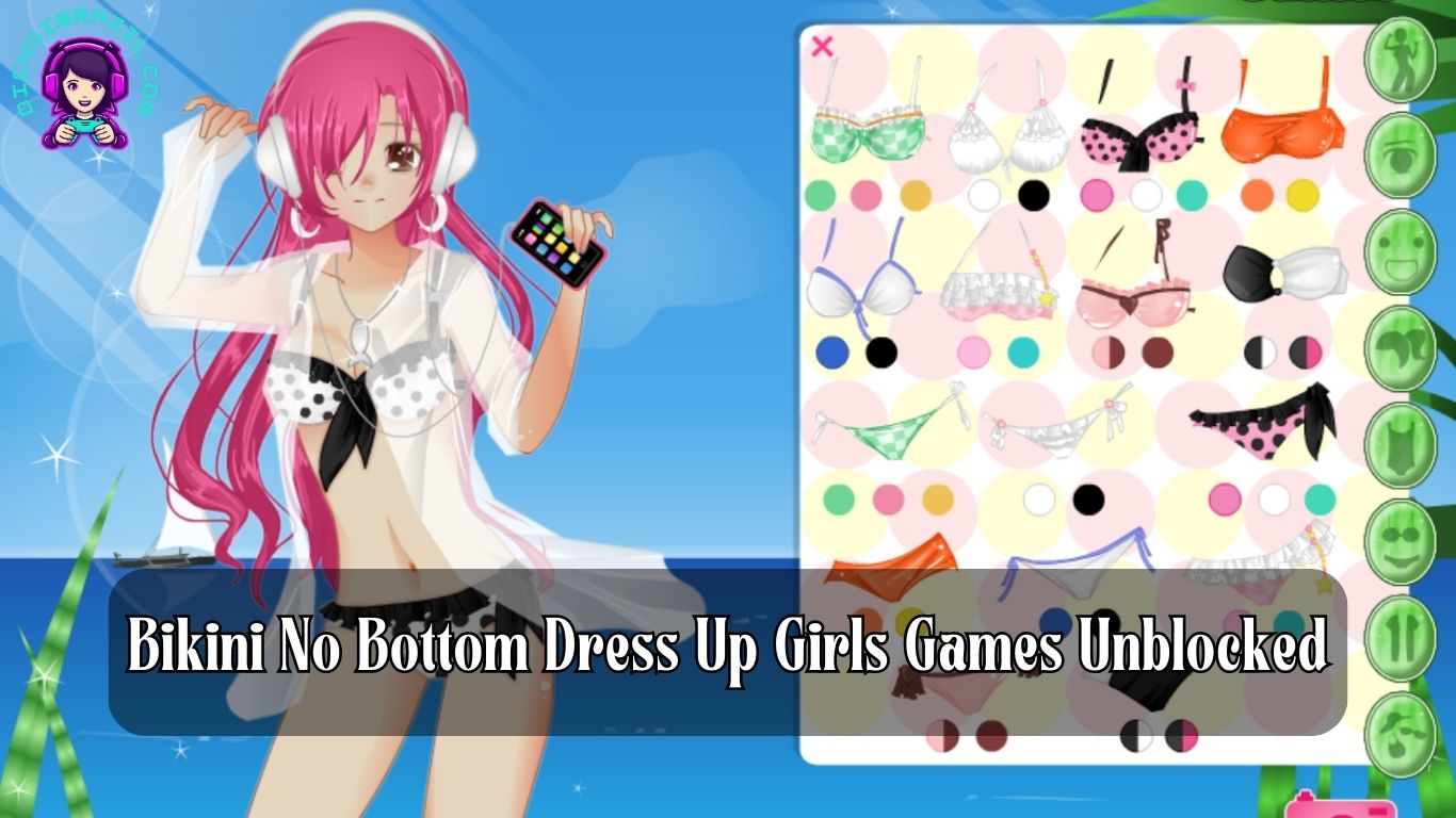 Bikini No Bottom Dress Up Girls Games Unblocked